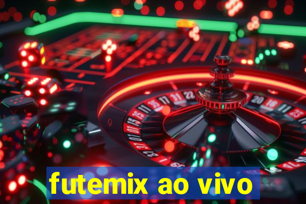 futemix ao vivo